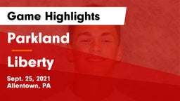 Parkland  vs Liberty  Game Highlights - Sept. 25, 2021