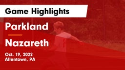 Parkland  vs Nazareth  Game Highlights - Oct. 19, 2022