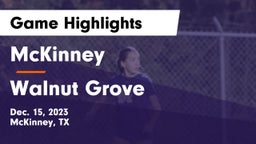 McKinney  vs Walnut Grove  Game Highlights - Dec. 15, 2023