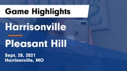 Harrisonville  vs Pleasant Hill  Game Highlights - Sept. 28, 2021