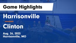 Harrisonville  vs Clinton  Game Highlights - Aug. 26, 2023