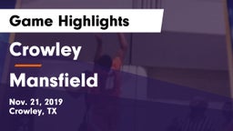 Crowley  vs Mansfield  Game Highlights - Nov. 21, 2019