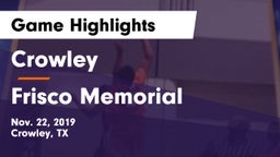 Crowley  vs Frisco Memorial  Game Highlights - Nov. 22, 2019
