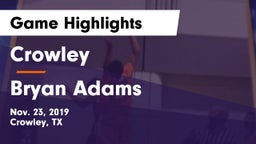 Crowley  vs Bryan Adams  Game Highlights - Nov. 23, 2019