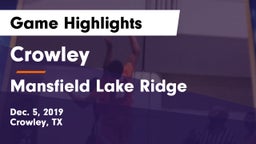 Crowley  vs Mansfield Lake Ridge  Game Highlights - Dec. 5, 2019