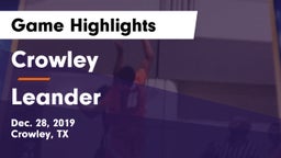 Crowley  vs Leander  Game Highlights - Dec. 28, 2019