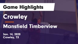 Crowley  vs Mansfield Timberview  Game Highlights - Jan. 14, 2020