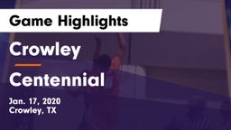 Crowley  vs Centennial  Game Highlights - Jan. 17, 2020