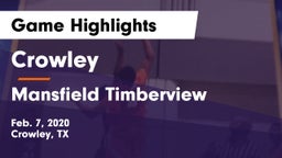 Crowley  vs Mansfield Timberview  Game Highlights - Feb. 7, 2020