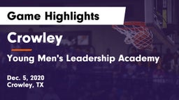 Crowley  vs Young Men's Leadership Academy Game Highlights - Dec. 5, 2020