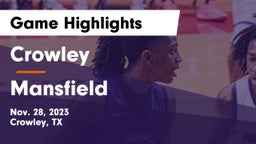 Crowley  vs Mansfield  Game Highlights - Nov. 28, 2023