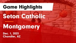 Seton Catholic  vs Montgomery  Game Highlights - Dec. 1, 2023