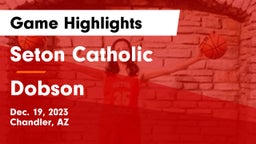 Seton Catholic  vs Dobson  Game Highlights - Dec. 19, 2023
