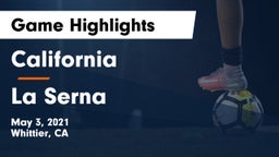California  vs La Serna  Game Highlights - May 3, 2021