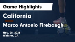 California  vs Marco Antonio Firebaugh  Game Highlights - Nov. 28, 2023