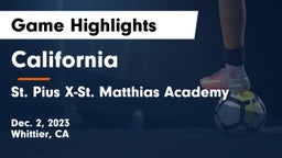 California  vs St. Pius X-St. Matthias Academy Game Highlights - Dec. 2, 2023
