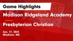 Madison Ridgeland Academy vs Presbyterian Christian  Game Highlights - Jan. 17, 2023