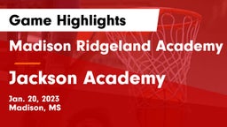Madison Ridgeland Academy vs Jackson Academy  Game Highlights - Jan. 20, 2023