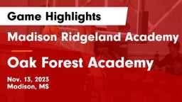 Madison Ridgeland Academy vs Oak Forest Academy  Game Highlights - Nov. 13, 2023