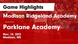 Madison Ridgeland Academy vs Parklane Academy  Game Highlights - Nov. 18, 2023