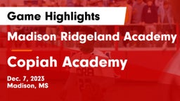Madison Ridgeland Academy vs Copiah Academy  Game Highlights - Dec. 7, 2023