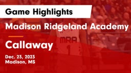 Madison Ridgeland Academy vs Callaway  Game Highlights - Dec. 23, 2023