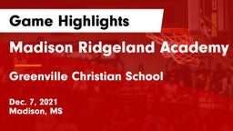 Madison Ridgeland Academy vs Greenville Christian School Game Highlights - Dec. 7, 2021