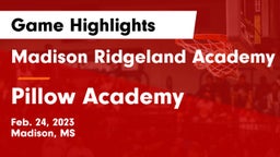 Madison Ridgeland Academy vs Pillow Academy Game Highlights - Feb. 24, 2023