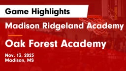 Madison Ridgeland Academy vs Oak Forest Academy  Game Highlights - Nov. 13, 2023