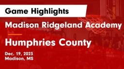 Madison Ridgeland Academy vs Humphries County Game Highlights - Dec. 19, 2023