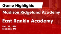 Madison Ridgeland Academy vs East Rankin Academy  Game Highlights - Feb. 28, 2024