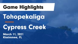 Tohopekaliga  vs Cypress Creek Game Highlights - March 11, 2021