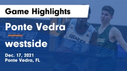 Ponte Vedra  vs westside Game Highlights - Dec. 17, 2021