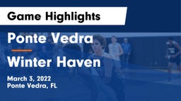Ponte Vedra  vs Winter Haven  Game Highlights - March 3, 2022