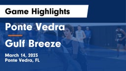 Ponte Vedra  vs Gulf Breeze  Game Highlights - March 14, 2023