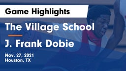 The Village School vs J. Frank Dobie  Game Highlights - Nov. 27, 2021