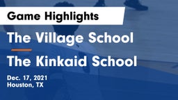 The Village School vs The Kinkaid School Game Highlights - Dec. 17, 2021
