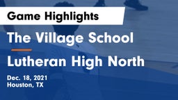 The Village School vs Lutheran High North  Game Highlights - Dec. 18, 2021