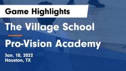 The Village School vs Pro-Vision Academy Game Highlights - Jan. 10, 2022