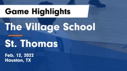 The Village School vs St. Thomas  Game Highlights - Feb. 12, 2022