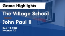 The Village School vs John Paul II  Game Highlights - Dec. 10, 2022