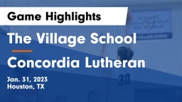 The Village School vs Concordia Lutheran  Game Highlights - Jan. 31, 2023