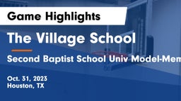 The Village School vs Second Baptist School Univ Model-Memorial campus Game Highlights - Oct. 31, 2023