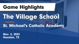 The Village School vs St. Michael's Catholic Academy Game Highlights - Nov. 3, 2023