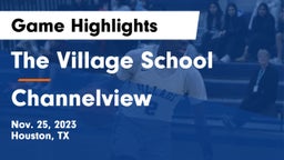 The Village School vs Channelview  Game Highlights - Nov. 25, 2023
