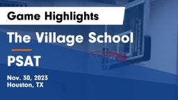 The Village School vs PSAT Game Highlights - Nov. 30, 2023