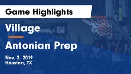 Village  vs Antonian Prep  Game Highlights - Nov. 2, 2019