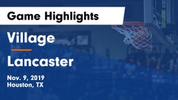 Village  vs Lancaster  Game Highlights - Nov. 9, 2019