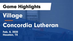 Village  vs Concordia Lutheran  Game Highlights - Feb. 8, 2020