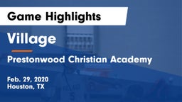 Village  vs Prestonwood Christian Academy Game Highlights - Feb. 29, 2020